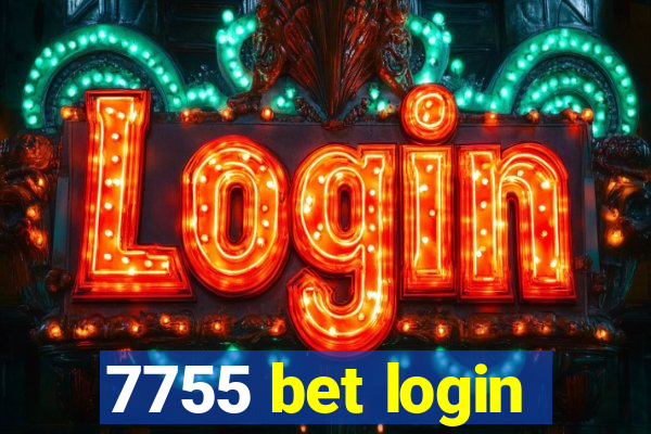 7755 bet login